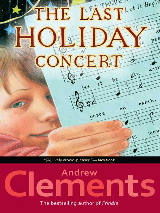 Title details for The Last Holiday Concert by Andrew Clements - Available